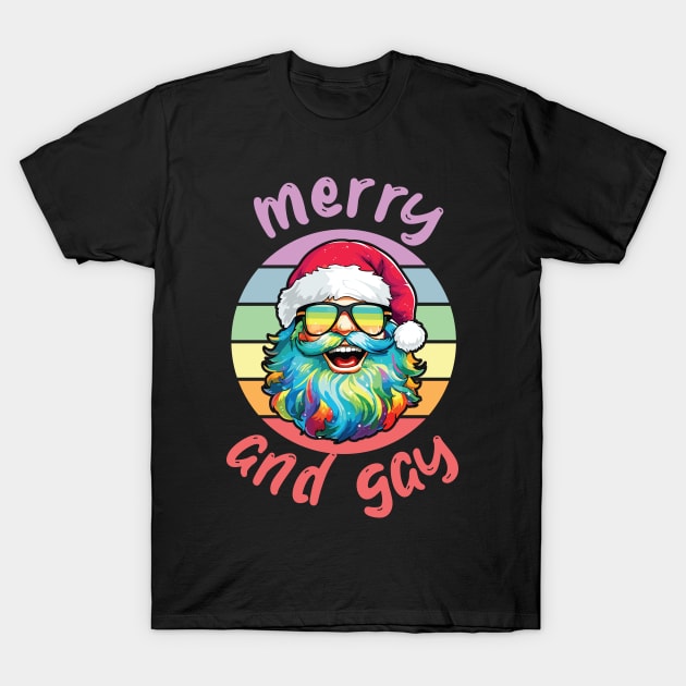 Gay Santa Claus LGBTQ Christmas Merry and Gay T-Shirt by Lunatic Bear